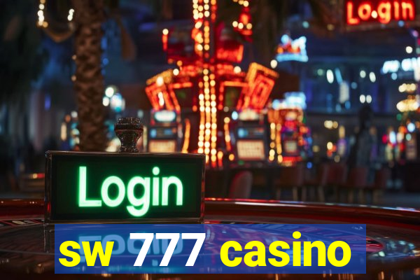 sw 777 casino